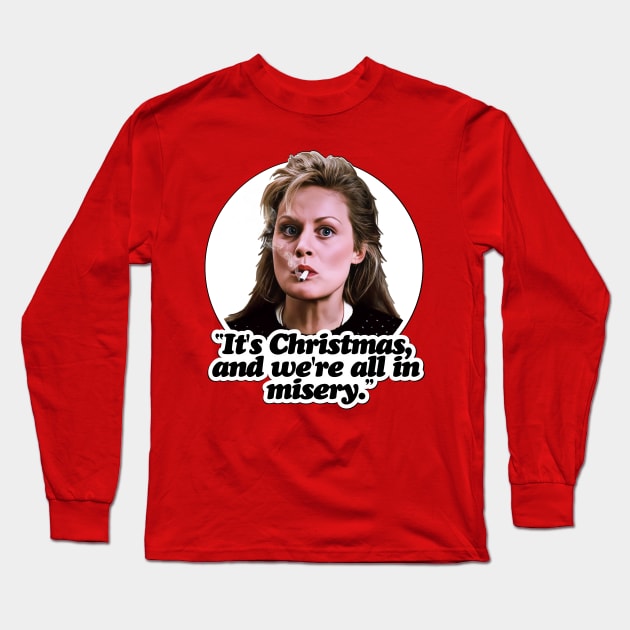 It's Christmas And We're All In Misery Long Sleeve T-Shirt by darklordpug